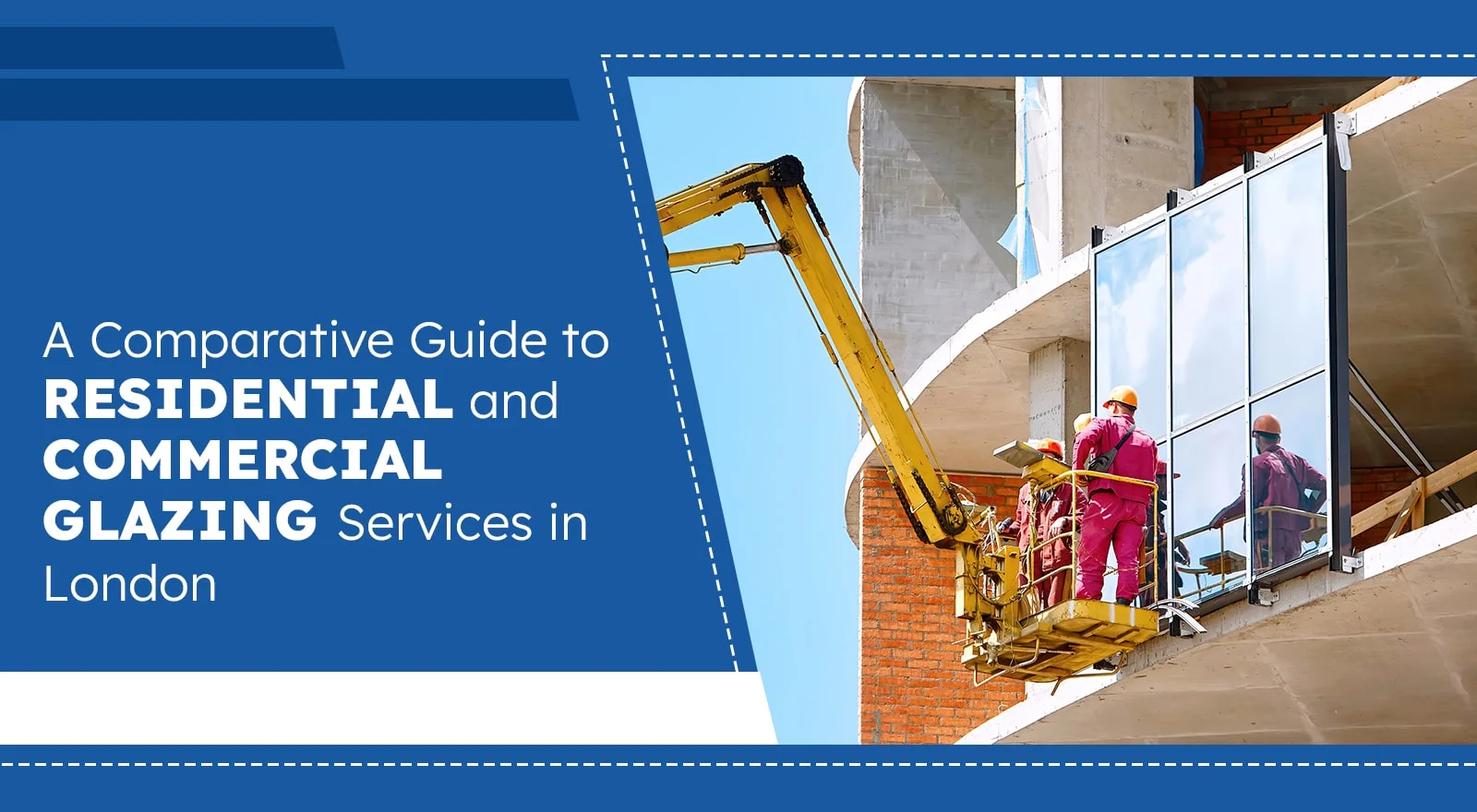 A Comparative Guide to Residential and Commercial Glazing Services in London